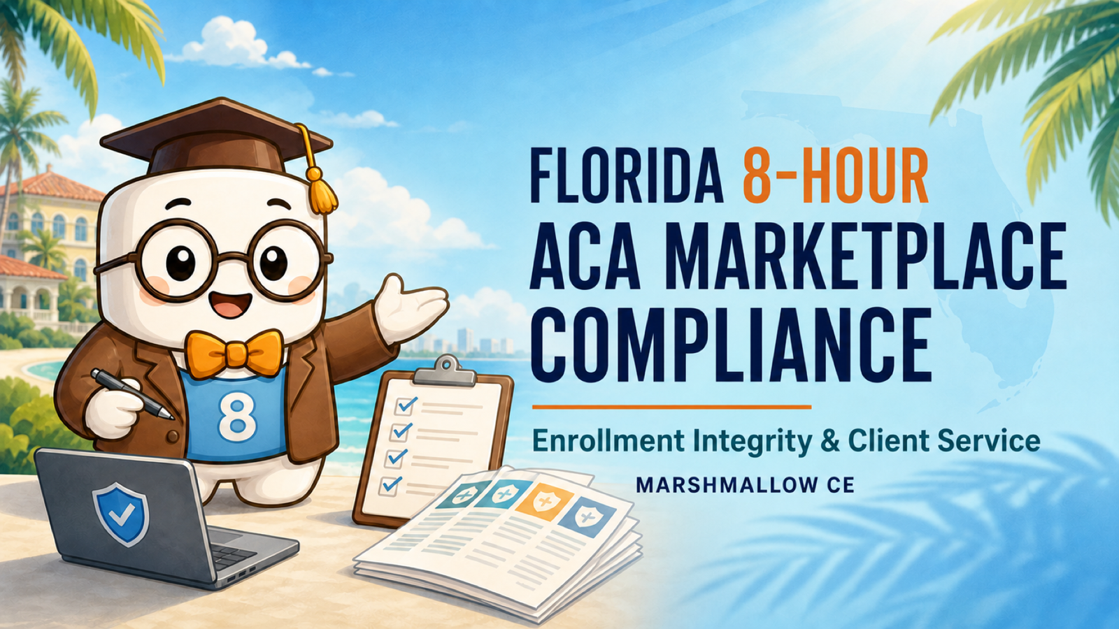 Professor Marshmallow presenting the Florida 8-Hour ACA Marketplace Compliance course